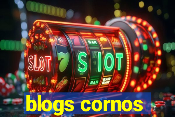 blogs cornos